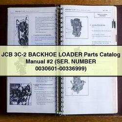 JCB 3C-2 Backhoe Loader 2 (ser. Number 0030601-00336999) Parts Catalog PDF