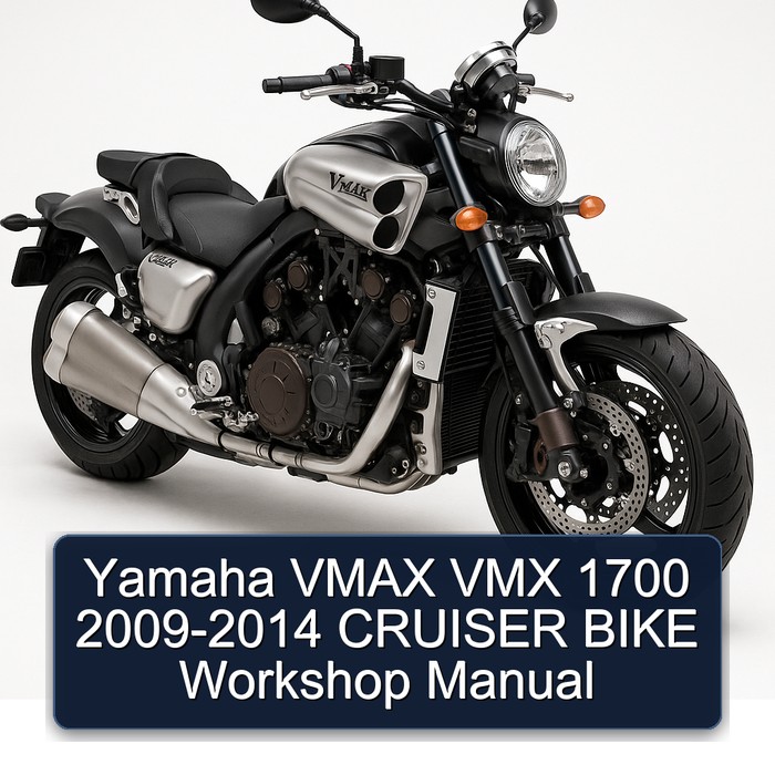 2009-2014 Yamaha Vmax VMX 1700 - Cruiser Bike Service Repair Workshop Manual PDF