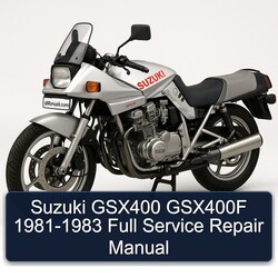 1981-1983 Suzuki GSX Series GSX400 GSX400F Service Repair Workshop Manual PDF