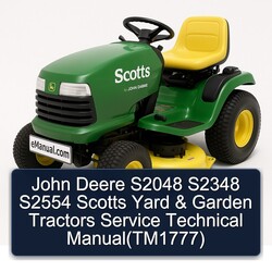 John Deere S2048 S2348 S2554 Scotts Yard Garden Tractors (TM1777) Service Repair Workshop Manual PDF