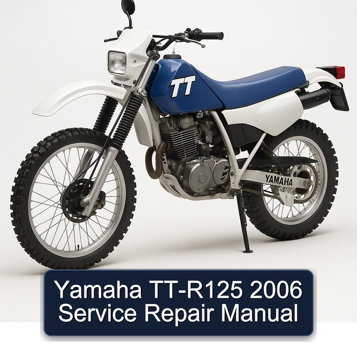 2006 Yamaha TT Models TT-R125 Service Repair Workshop Manual PDF