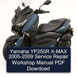 2005-2009 NSU Max Yamaha YP250R X Service Repair Workshop Manual PDF