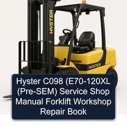 Hyster C098 (e70-120xl (PRE-SEM) Shop Forklift Book Service Repair Workshop Manual PDF