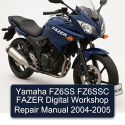 2004-2005 Yamaha Fazer FZ6SS FZ6SSC Digital Service Repair Workshop Manual PDF
