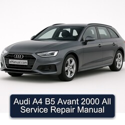 2000 Audi Avant A4 B5 All Service Repair Workshop Manual PDF