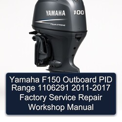 2011-2017 Yamaha F150 Outboard PID Range 1106291 Service Repair Workshop Manual PDF