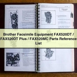 Brother Facsimile Equipment FAX520DT / Plus FAX520MC Parts Reference List Service Repair Workshop Manual PDF
