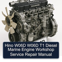 Hino W06D T1 Diesel Marine Engine Service Repair Workshop Manual PDF