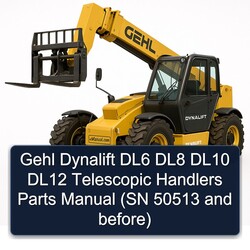 Gehl Dynalift DL6 DL8 DL10 DL12 Telescopic Handlers Parts (sn 50513 Before) Catalog PDF