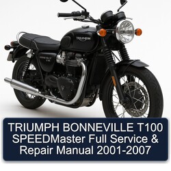 2001-2007 Triumph Bonneville T100 Speedmaster Service Repair Workshop Manual PDF
