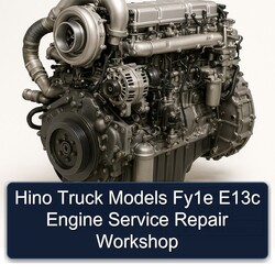 Hino E13C Truck Models FY1E Engine Service Repair Workshop Manual PDF