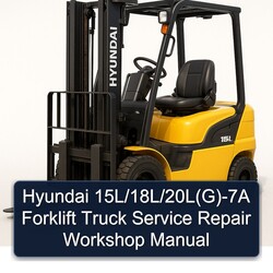 Hyundai 15l/18l/20l(g)-7a Forklift Truck 20L(G Service Repair Workshop Manual PDF