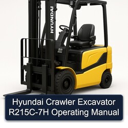 Hyundai Crawler Excavator R215C-7H Operating Service Repair Workshop Manual PDF