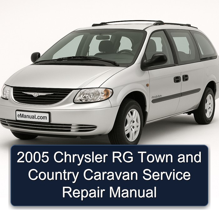 2005 Chrysler Caravan RG Town Country Service Repair Workshop Manual PDF