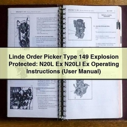 Linde Order Picker Type 149 Explosion Protected: N20L EX N20LI Operating (user ) Service Repair Workshop Manual PDF