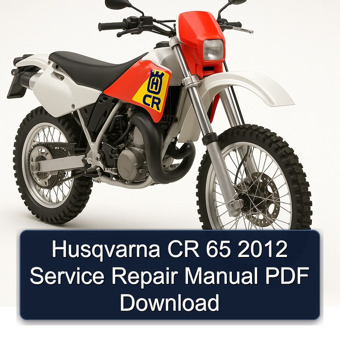 2012 Husqvarna CR Models 65 Service Repair Workshop Manual PDF