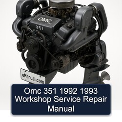 1992-1993 Omc 351 Service Repair Workshop Manual PDF
