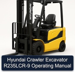 Hyundai Crawler Excavator R235lcr-9 Operating Service Repair Workshop Manual PDF