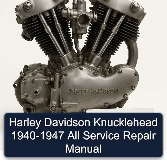 Harley Davidson Knucklehead 1940-1947 All Service Repair Workshop Manual PDF