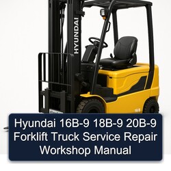 Hyundai 16B-9 18B-9 20B-9 Forklift Truck Service Repair Workshop Manual PDF