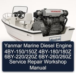 Yanmar Marine Diesel Engine 4by-150/150z 4by-180/180z 6by-220/220z 6by-260/260z Service Repair Workshop Manual PDF