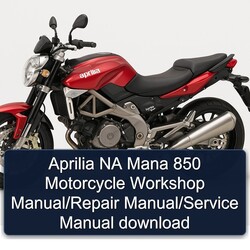 Aprilia Mana 850 NA Motorcycle Service Repair Workshop Manual PDF