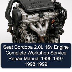 1996-1999 Seat Cordoba 2.0l 16V Engine Service Repair Workshop Manual PDF