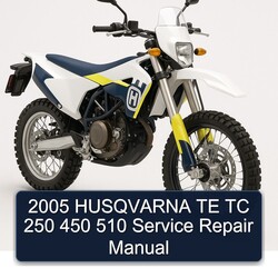 2005 Husqvarna TC Models TE 250 450 510 Service Repair Workshop Manual PDF