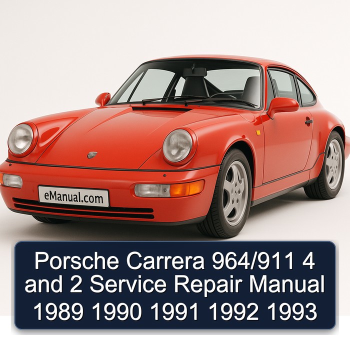 1989-1993 Porsche 911 Carrera 964/ 4 2 Service Repair Workshop Manual PDF