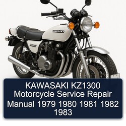 1979-1983 Kawasaki KZ Series KZ1300 Motorcycle Service Repair Workshop Manual PDF