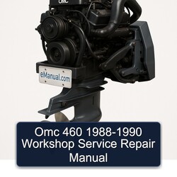 1988-1990 Omc 460 Service Repair Workshop Manual PDF
