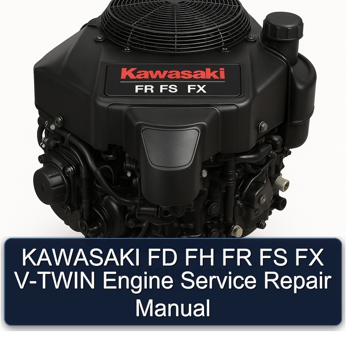 Kawasaki FR FS FX Series Manuals FD FH V-TWIN Engine Service Repair Workshop Manual PDF