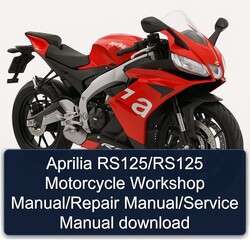 Aprilia RS Models Rs125/rs125 Motorcycle Service Repair Workshop Manual PDF