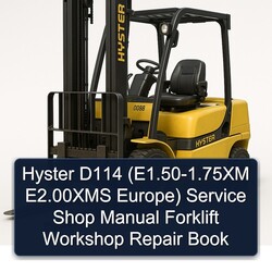 Hyster D114 (e1.50-1.75xm E2.00xms Europe) Shop Forklift Book Service Repair Workshop Manual PDF
