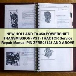 New Holland T8.350 Powershift Transmission (PST) Tractor PIN Zfre03123 Above Service Repair Workshop Manual PDF