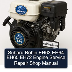 Subaru Robin EH Models EH63 EH64 EH65 EH72 Engine Shop Service Repair Workshop Manual PDF