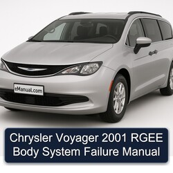 2001 Chrysler Voyager Rgee Body System Failure Service Repair Workshop Manual PDF
