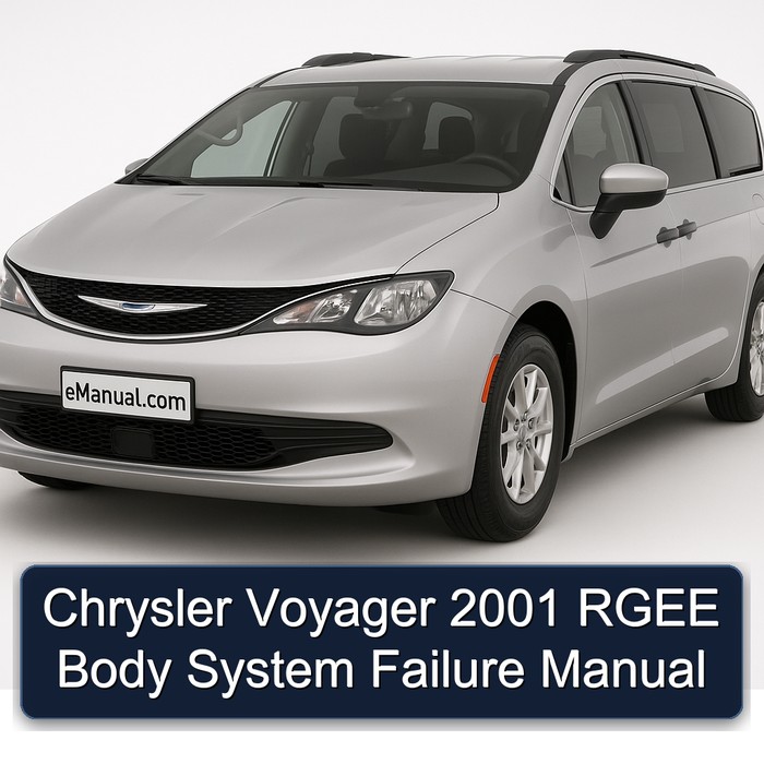 2001 Chrysler Voyager Rgee Body System Failure Service Repair Workshop Manual PDF