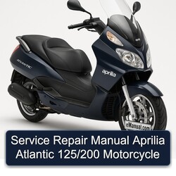 Aprilia Atlantic 125/200 Motorcycle Service Repair Workshop Manual PDF
