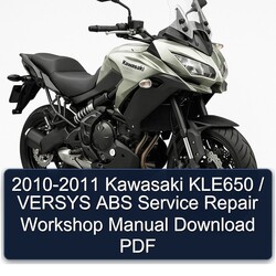 2010-2011 Kawasaki Versys KLE650 / ABS Service Repair Workshop Manual PDF