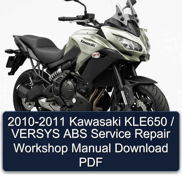 2010-2011 Kawasaki Versys KLE650 / ABS Service Repair Workshop Manual PDF
