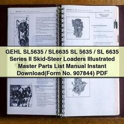 Gehl Sl5635/sl6635 SL 5635/sl 6635 Series II SKID-STEER Loaders Illustrated Master (form No. 907844) Parts Catalog PDF
