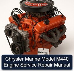 Chrysler M440 Marine Model Engine Service Repair Workshop Manual PDF