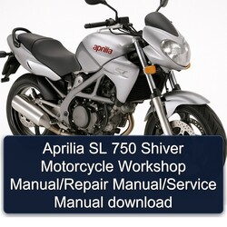 Aprilia Shiver SL 750 Motorcycle Service Repair Workshop Manual PDF