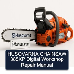 Husqvarna Chainsaw 385XP Digital Service Repair Workshop Manual PDF