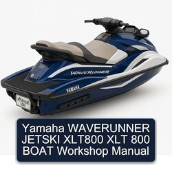 Yamaha Waverunner Jetski XLT800 XLT 800 Boat Service Repair Workshop Manual PDF