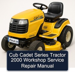 2000 Cub Cadet Series Tractor Service Repair Workshop Manual PDF