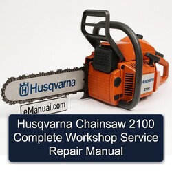Husqvarna Chainsaw 2100 Service Repair Workshop Manual PDF