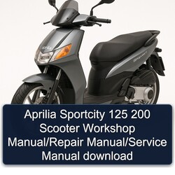 Aprilia Sportcity 125 200 Scooter Service Repair Workshop Manual PDF