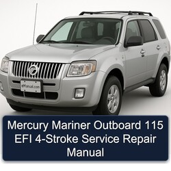 Mercury Mariner Outboard 115 EFI 4-stroke Service Repair Workshop Manual PDF